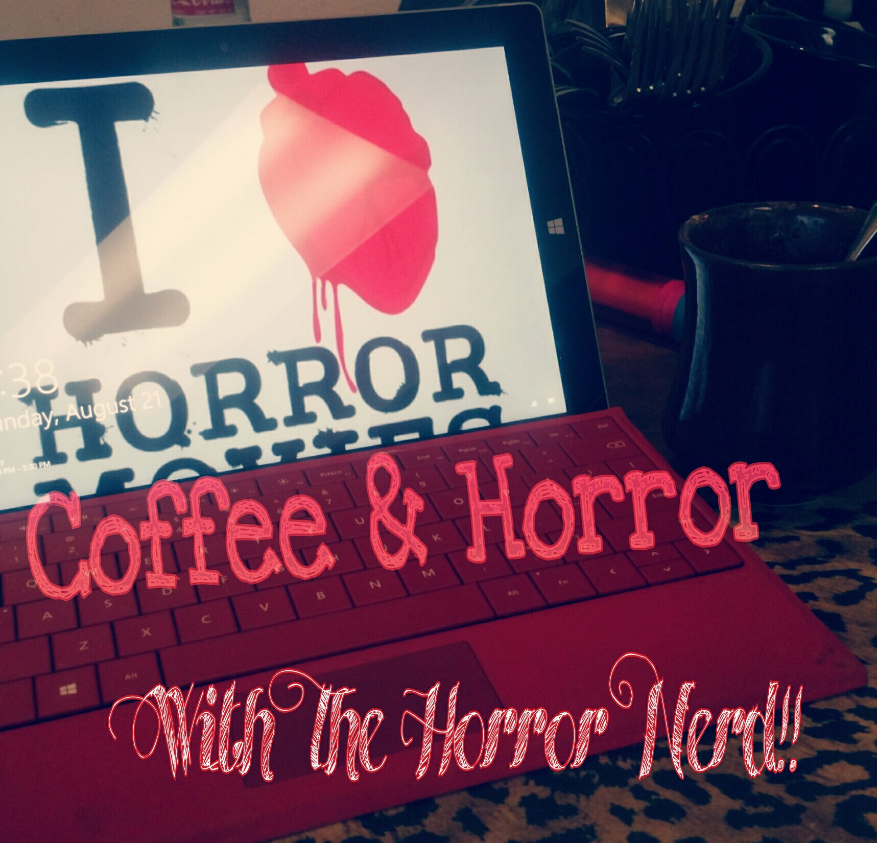 Horror & Coffee with the Horror nerd