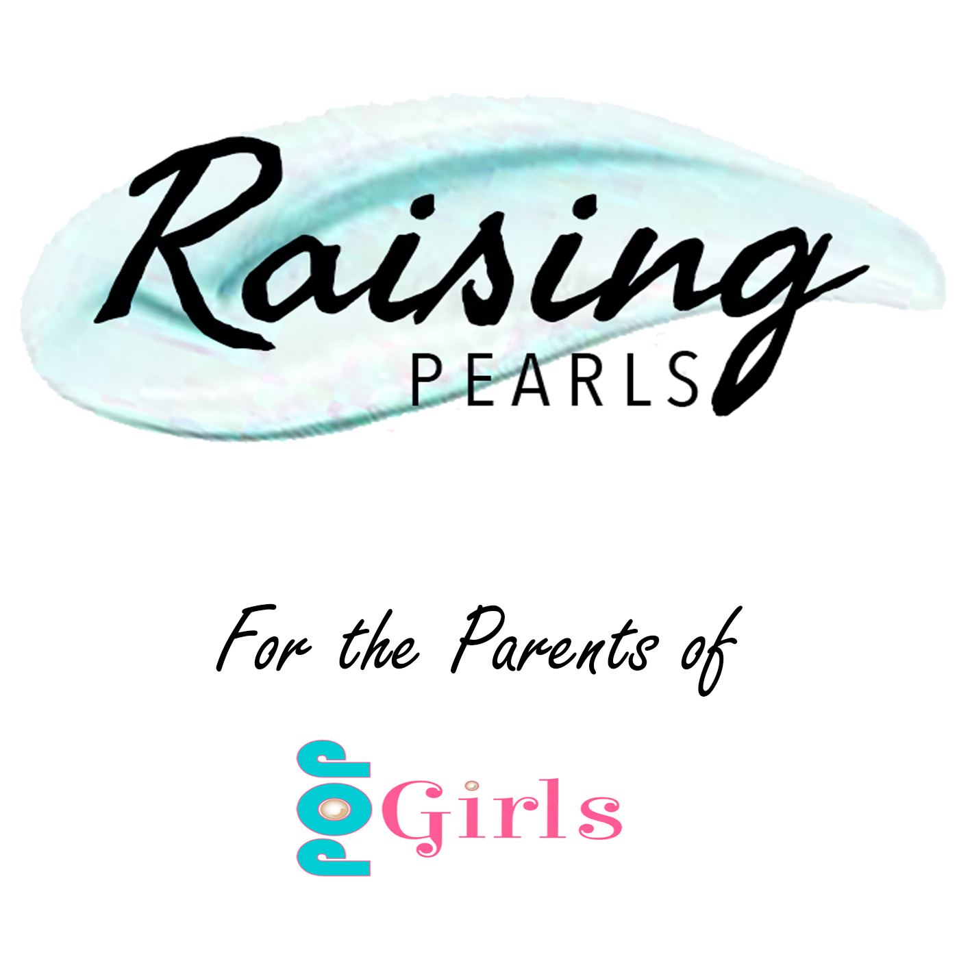 The Raising Pearls Podcast