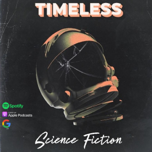 Timeless Science Fiction