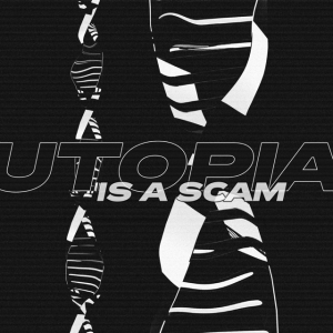 Utopia is a Scam