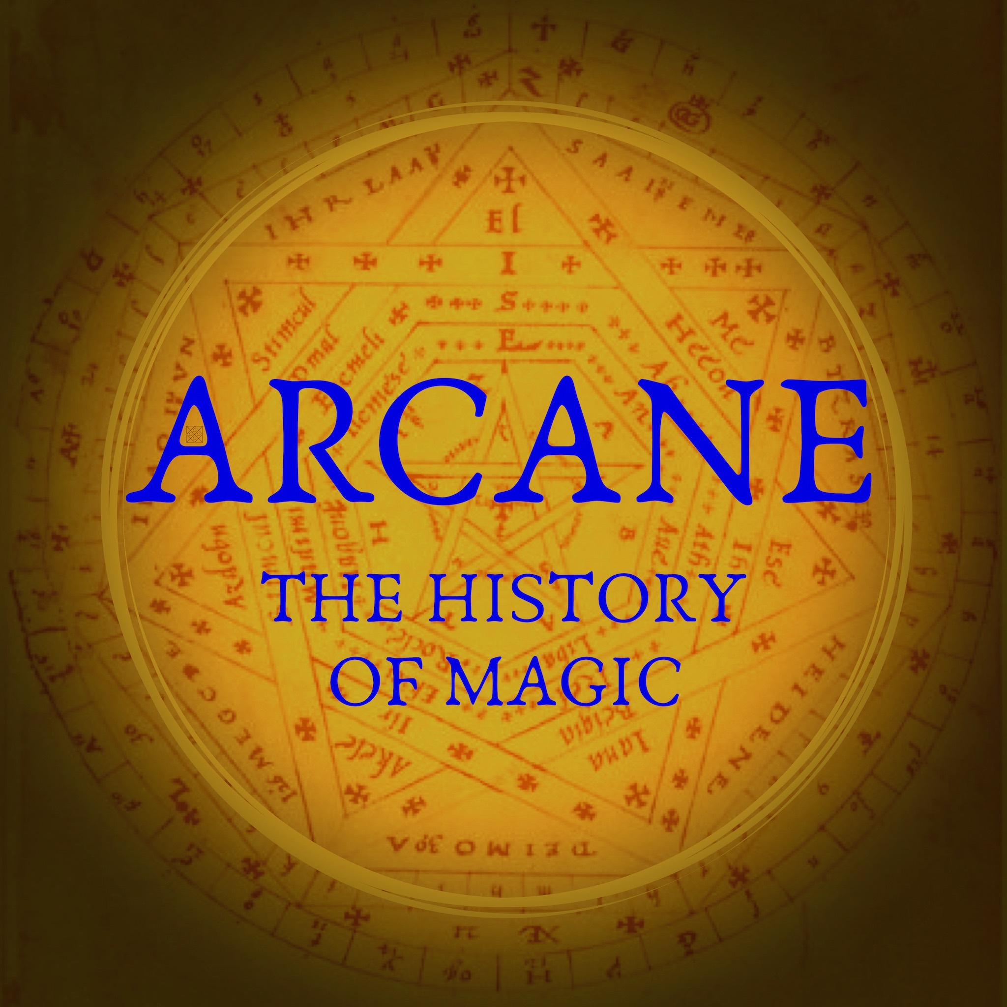 Arcane: The History of Magic