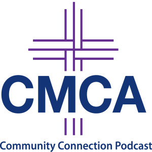 CMCA Community Connection Podcast