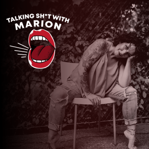 Talking Shit With Marion - Movember Special Edition
