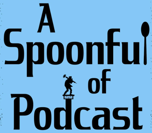 A Spoonful of Podcast