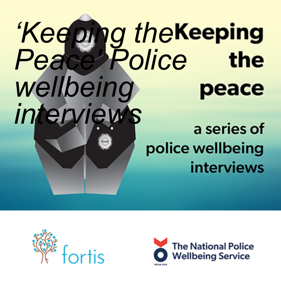 ‘Keeping the Peace’ Police wellbeing interviews