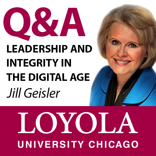 Q&A: Leadership and Integrity in the Digital Age with Jill Geisler