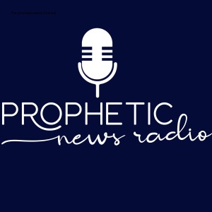 Prophetic News Radio