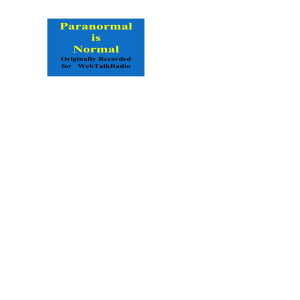 Paranormal is Normal No 33