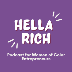 The Hella Rich Podcast