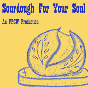 Sourdough for your Soul