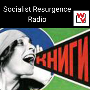 Socialist Resurgence Radio