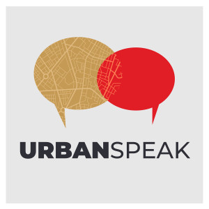 Urban Speak - Episode 1 - Active Transportation Planning and Urban Design
