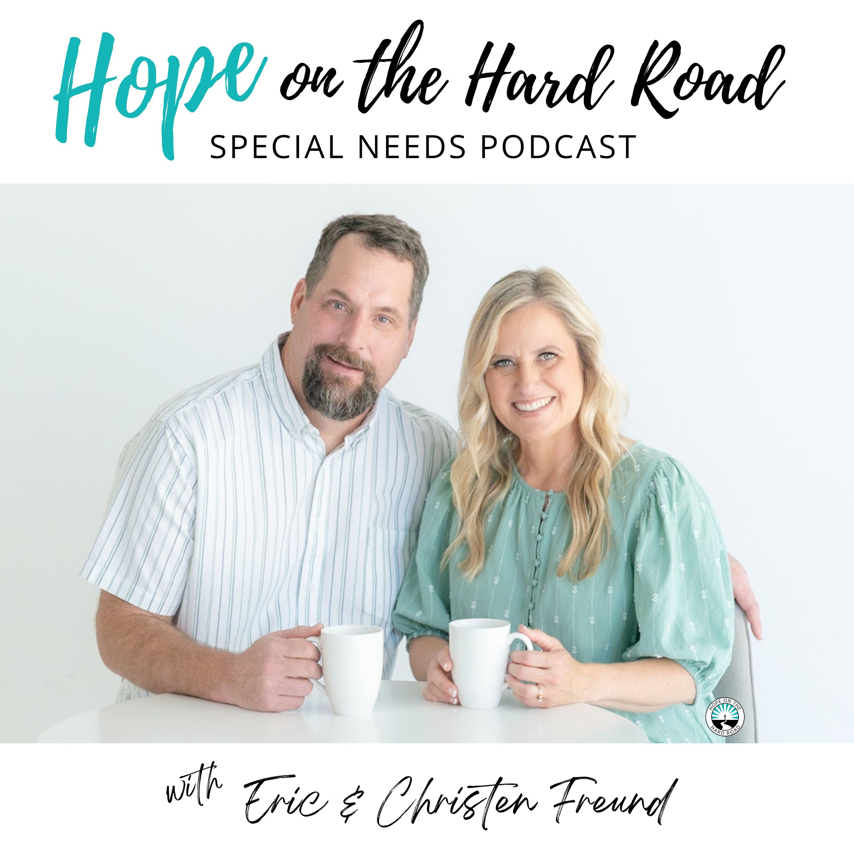 Hope on the Hard Road Special Needs Podcast