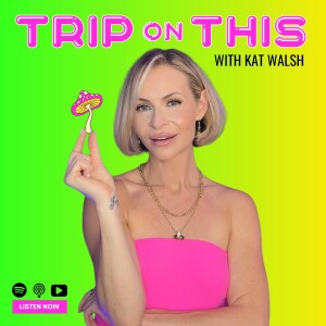 Microdosing and Nervous System Healing: Anahita Anais on Trip On This | Ep 84