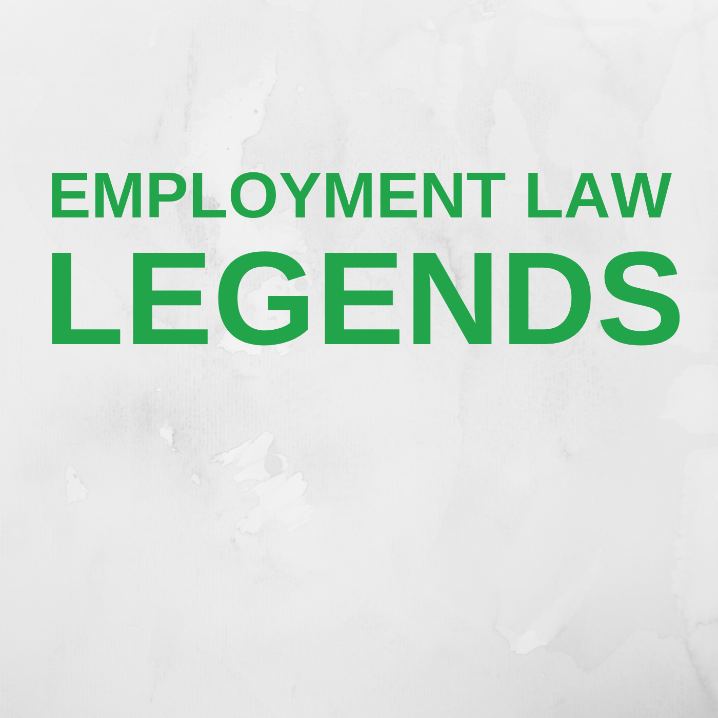 Employment Law Legends