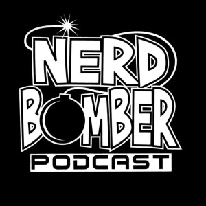 NERD Bomber Podcast