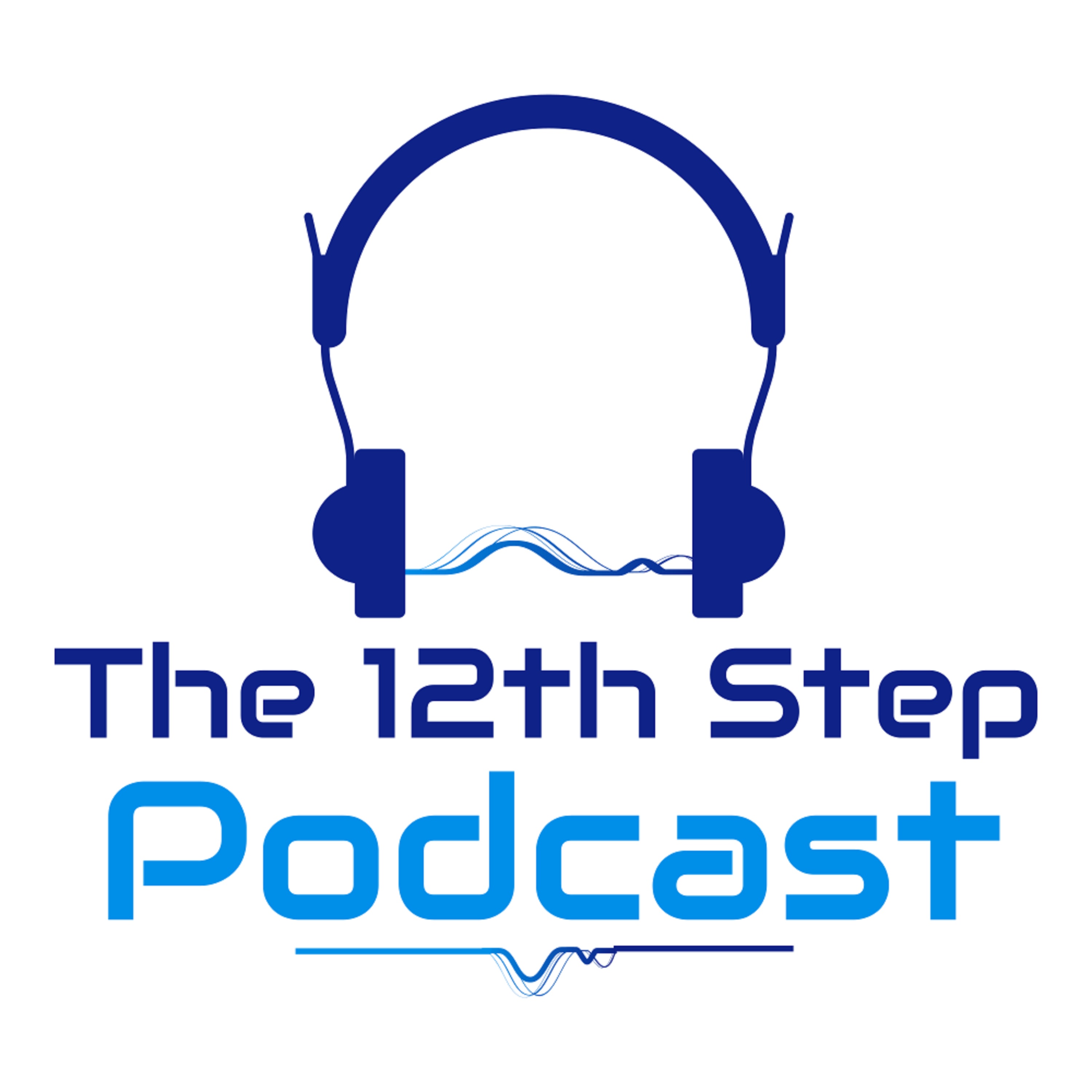 The 12th Step Podcast