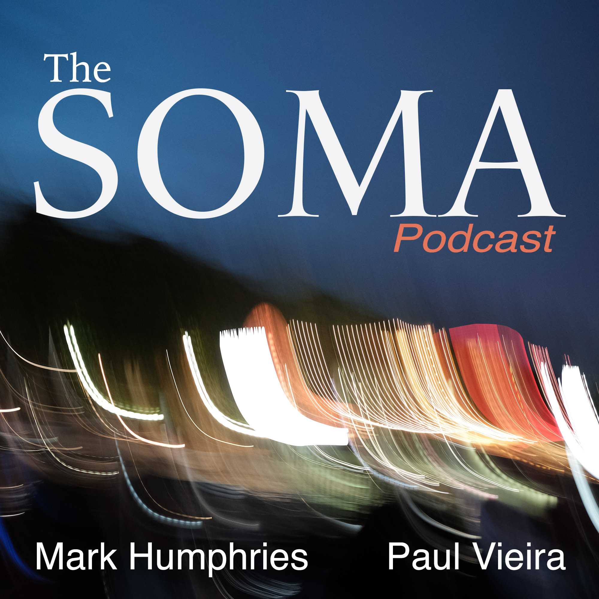 The Soma Podcast