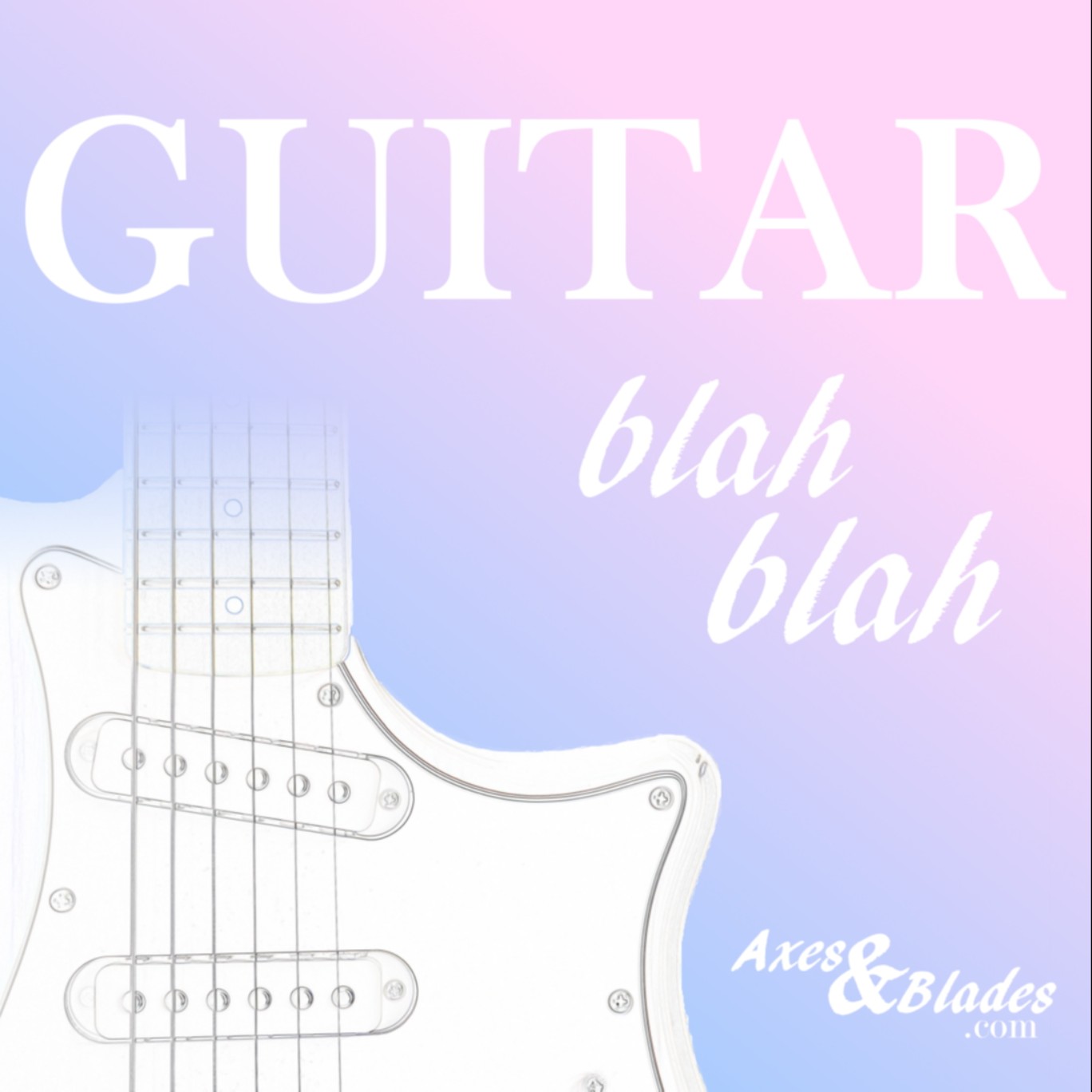 Guitar Blah Blah