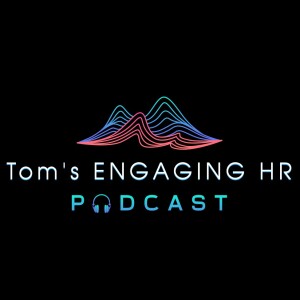 Tom’s ENGAGING HR
