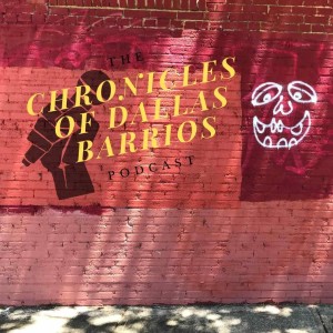 The Chronicles of Dallas Barrios Podcast