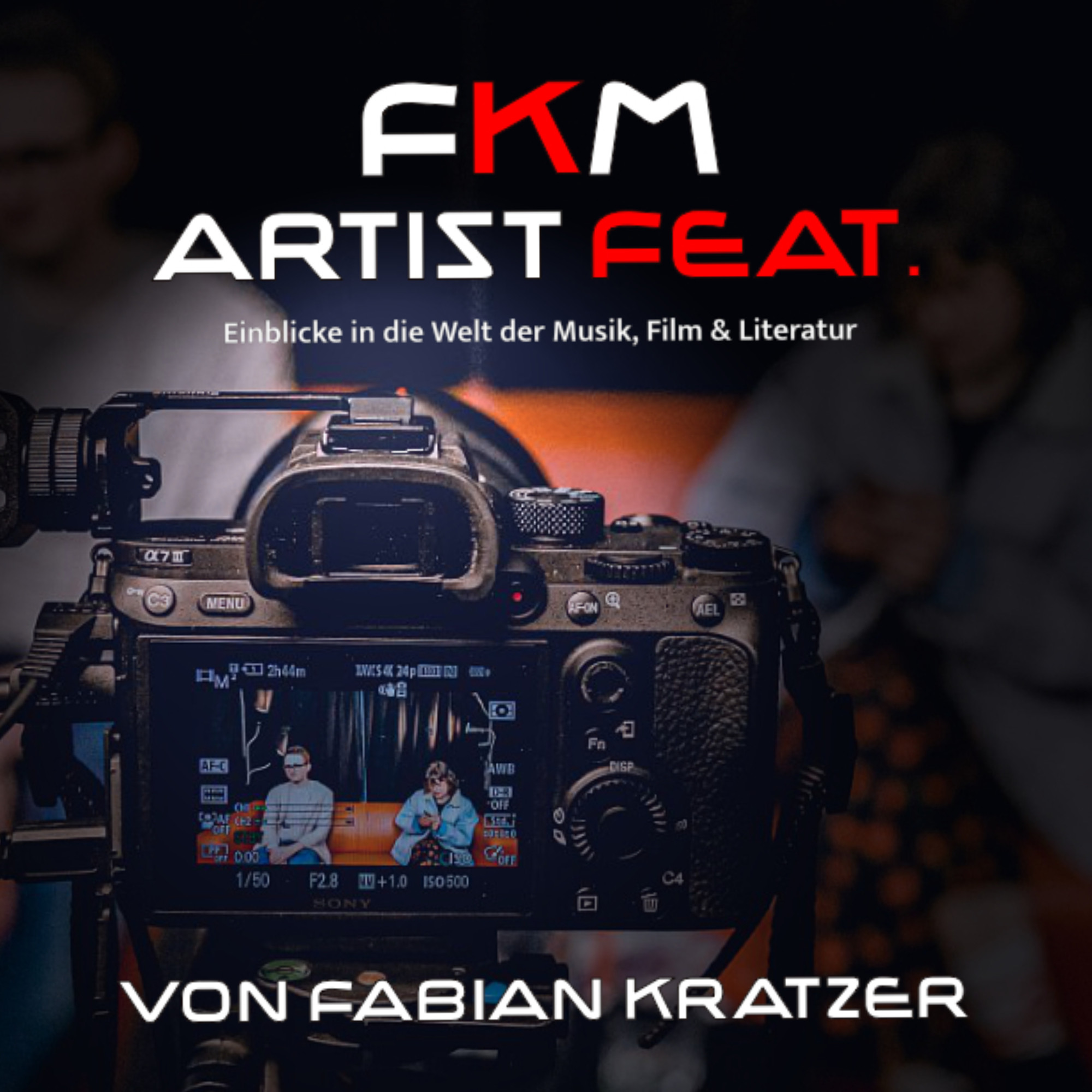 FKM Artist Feat. Podcast