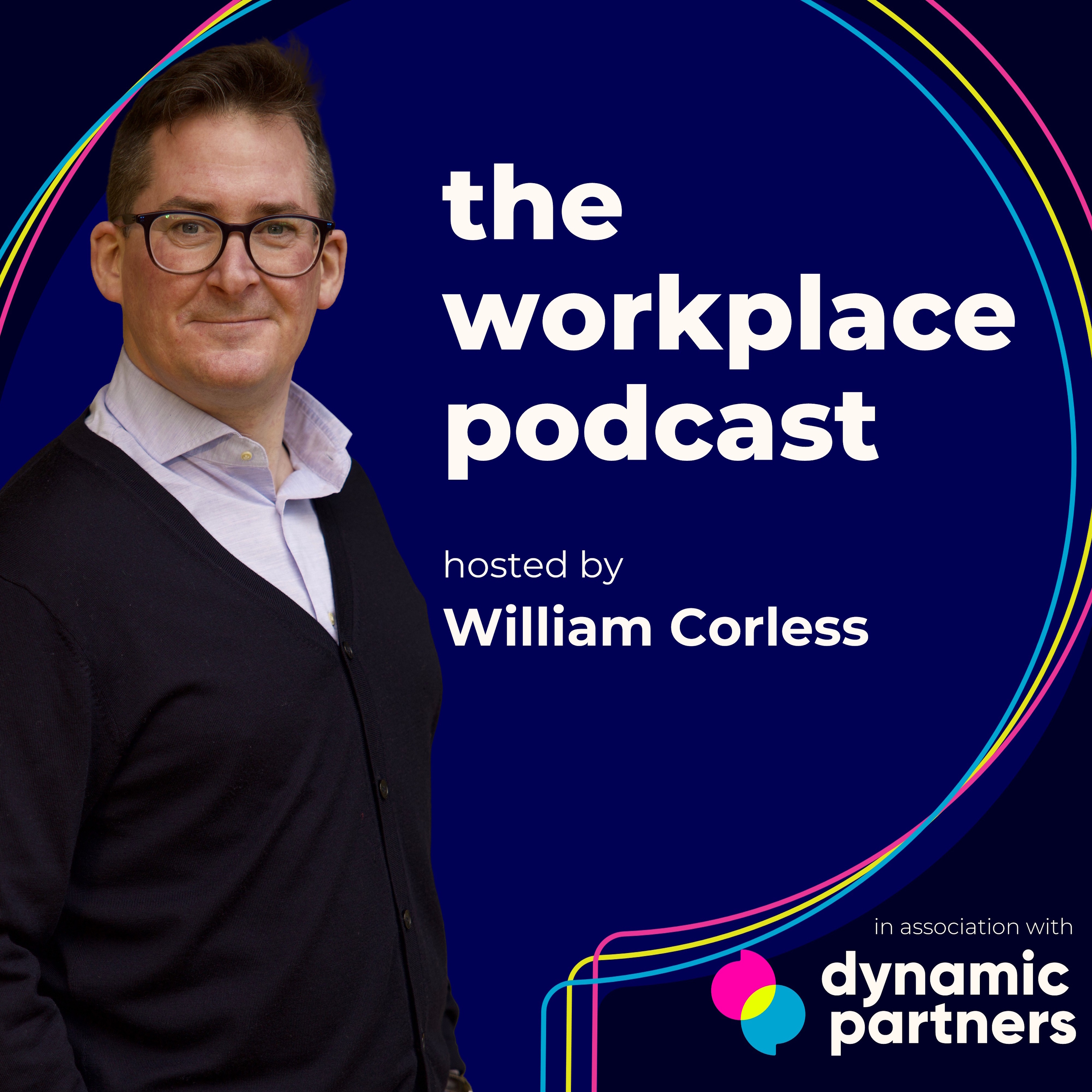 The Workplace Podcast in association with Dynamic Partners