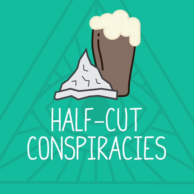 Half-Cut Conspiracies