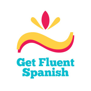 Get Fluent Spanish