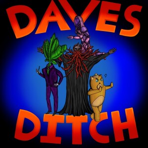 Dave’s Ditch Discord Christmas Special Ep.50