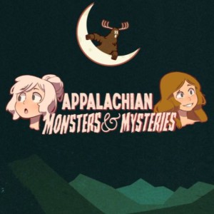 Appalachian Monsters & Mysteries