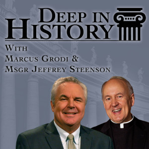 We Know of God Because He Told Us - Deep in History, Ep. 26