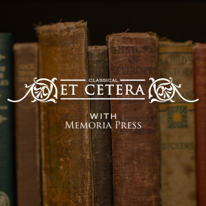 Memoria Press Has an ANNOUNCEMENT | Pastors, Teachers, & Classical Education