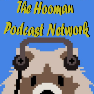 The Hooman Podcast Network