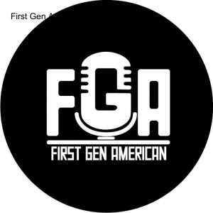 First Gen American Ep. 33 Gisel Monteyro and Shawn Clod