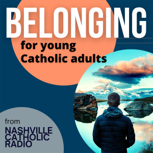 Belonging for young Catholic adults