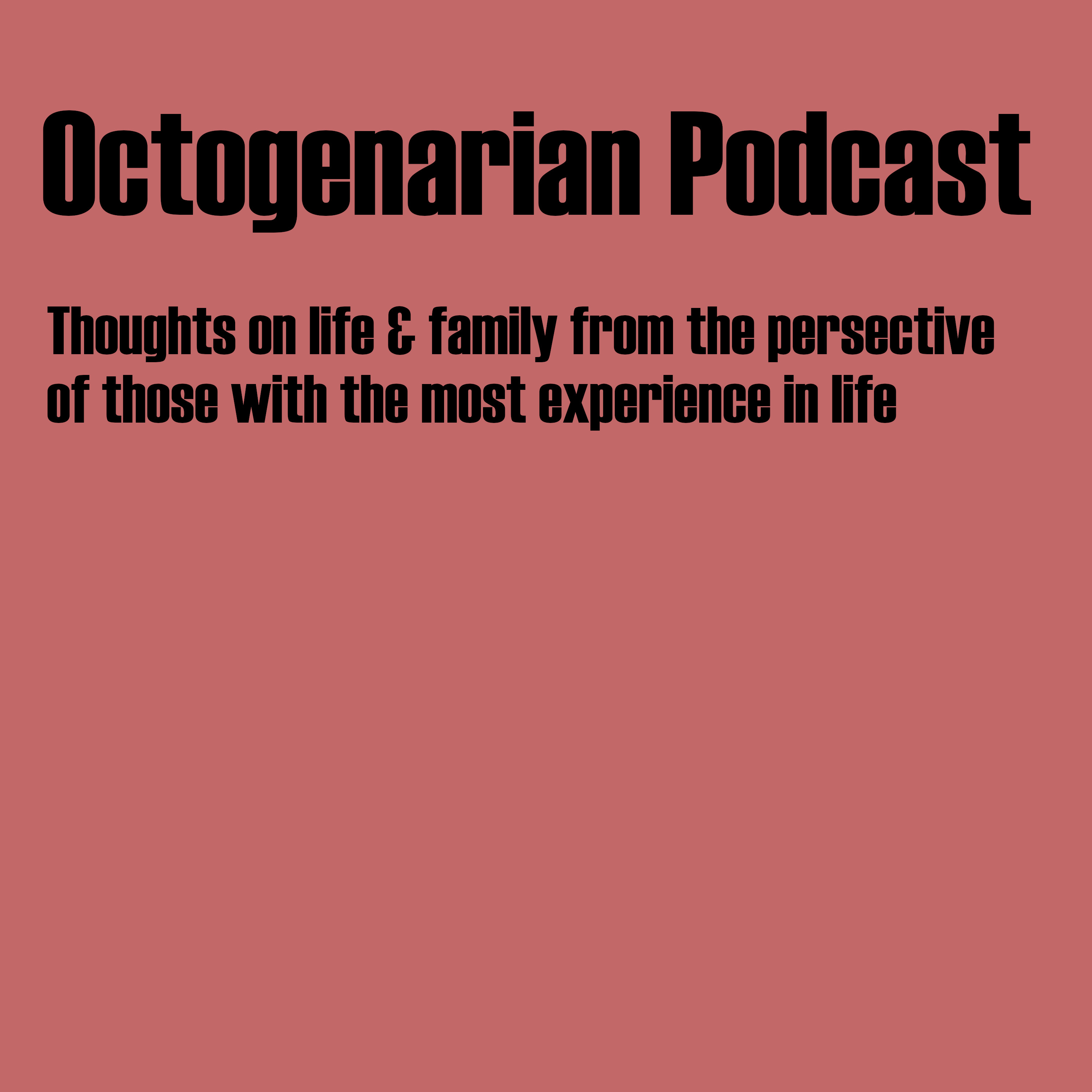 The Octogenarian Podcast