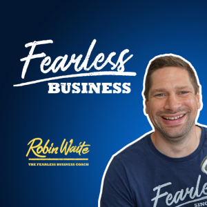 The Fearless Business Podcast