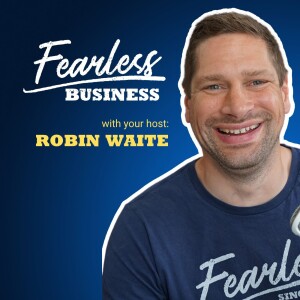 The Fearless Business Podcast