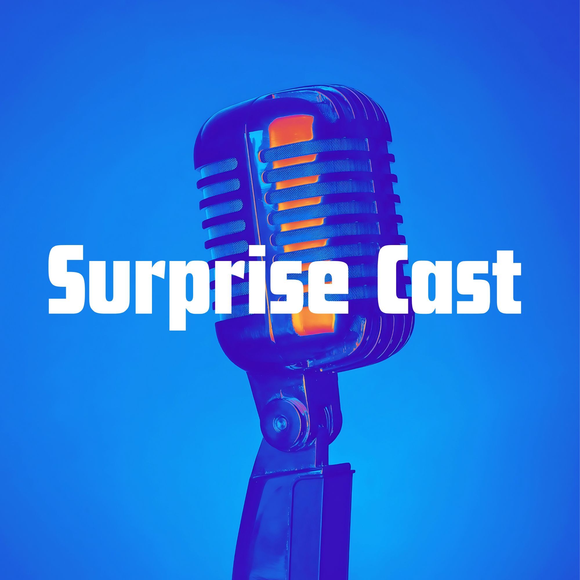 Surprise Cast